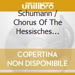 Schumann / Chorus Of The Hessisches Staatstheater - Living Concert Series: Genoveva cd