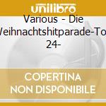 Various - Die Weihnachtshitparade-Top 24- cd