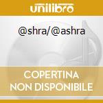 @shra/@ashra cd