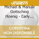 Michael & Manule Gottsching Hoenig - Early Water cd