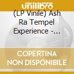 (LP Vinile) Ash Ra Tempel Experience - Live In Melbourne lp vinile di Ash ra tempel experi