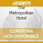 The Metropolitan Hotel cd musicale di WRIGHT CHELY