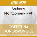 Anthony Montgomery - At cd
