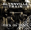 Flynnville Train - Back On Track cd