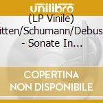 (LP Vinile) Britten/Schumann/Debussy - Sonate In C For Cello & P lp vinile di Britten/schumann/debussy