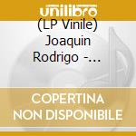 (LP Vinile) Joaquin Rodrigo - Concierto De Aranjuez vinile