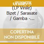 (LP Vinile) Bizet / Sarasate / Gamba - Carmen Fantaisie / Zigeunerweisen vinile