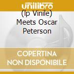 (lp Vinile) Meets Oscar Peterson lp vinile di ARMSTRONG LOUIS
