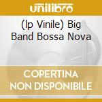 (lp Vinile) Big Band Bossa Nova cd