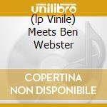 (lp Vinile) Meets Ben Webster lp vinile di MULLIGAN GERRY