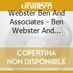 Webster Ben And Associates - Ben Webster And Associates cd