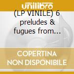 (LP VINILE) 6 preludes & fugues from op.87 lp vinile di Shostakovich
