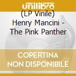 (LP Vinile) Henry Mancini - The Pink Panther lp vinile di Henry Mancini