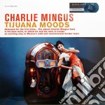 (LP Vinile) Charles Mingus - Tijuana Moods