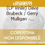 (LP Vinile) Dave Brubeck / Gerry Mulligan - Compadres