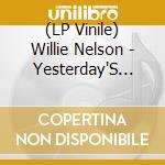 (LP Vinile) Willie Nelson - Yesterday'S Wine lp vinile di Willie Nelson