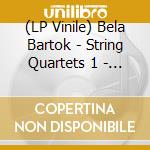 (LP Vinile) Bela Bartok - String Quartets 1 - 6 (3 Lp) vinile