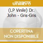 (LP Vinile) Dr. John - Gris-Gris vinile