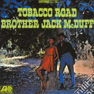 (LP Vinile) Bother Jack Mcduff - Tobacco Road lp vinile di Bother Jack Mcduff