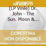 (LP Vinile) Dr. John - The Sun. Moon & Herbs vinile