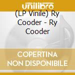 (LP Vinile) Ry Cooder - Ry Cooder vinile