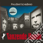 Paul Bartsch & Band - Tanzende Hunde-Die Lieder Der Bordkapelle cd