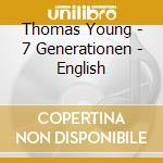 Thomas Young - 7 Generationen - English cd