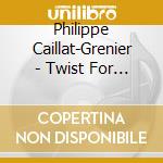Philippe Caillat-Grenier - Twist For Horse Riding Heroes cd
