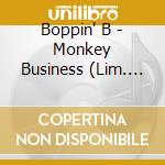 Boppin' B - Monkey Business (Lim. Ed.) cd