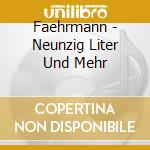 Faehrmann - Neunzig Liter Und Mehr cd