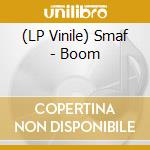 (LP Vinile) Smaf - Boom vinile
