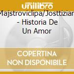 Majstroviclipa/Josttizian - Historia De Un Amor cd