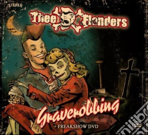Thee Flanders - Graverobbing (Cd+Dvd) cd musicale di Thee Flanders