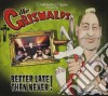 Griswalds (The) - Better Late Than Never! cd