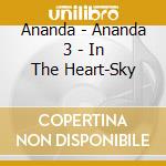 Ananda - Ananda 3 - In The Heart-Sky cd