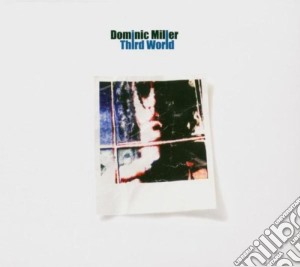 Dominic Miller - Third Miller cd musicale di MILLER DOMINIC