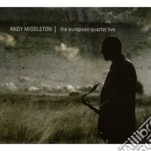 Andy Middleton - The European Quartet Live cd musicale di Middleton Andy