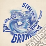 S. Smith/t. Monaco/v. Valentino - Groove: Blue