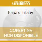 Papa's lullaby cd
