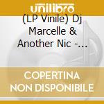 (LP Vinile) Dj Marcelle & Another Nic - Too vinile