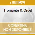 Trompete & Orgel cd