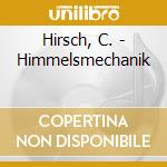 Hirsch, C. - Himmelsmechanik