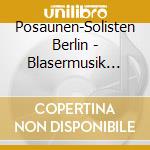 Posaunen-Solisten Berlin - Blasermusik Zum Advent cd