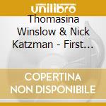Thomasina Winslow & Nick Katzman - First Things First cd