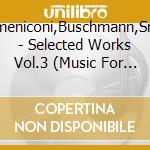 Domeniconi,Buschmann,Smits - Selected Works Vol.3 (Music For 2 Guitars) cd
