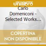 Carlo Domeniconi - Selected Works Vii - 12 Preludes For Solo Mandolin cd musicale di Carlo Domeniconi