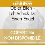 Obier,Ellen - Ich Schick Dir Einen Engel