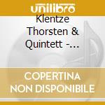 Klentze Thorsten & Quintett - Brisant cd