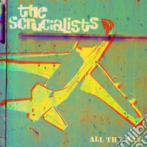 Scrucialists - All The Way cd musicale di SCRUCIALISTS