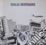 Koalas Desperados - Koalas Desperados